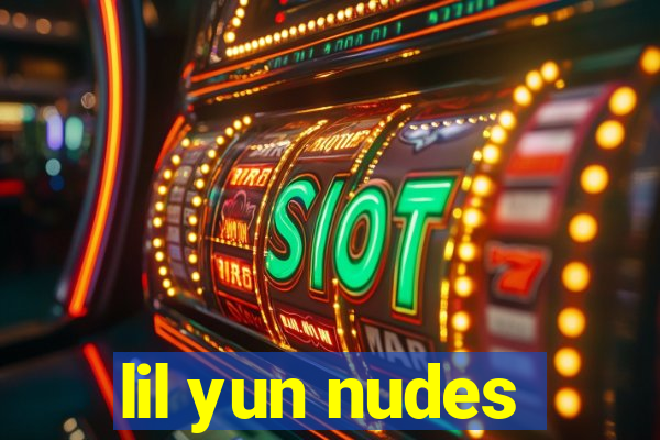 lil yun nudes